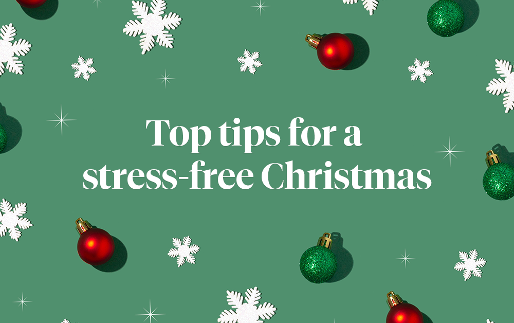 Top Tips for a stressfree Christmas!